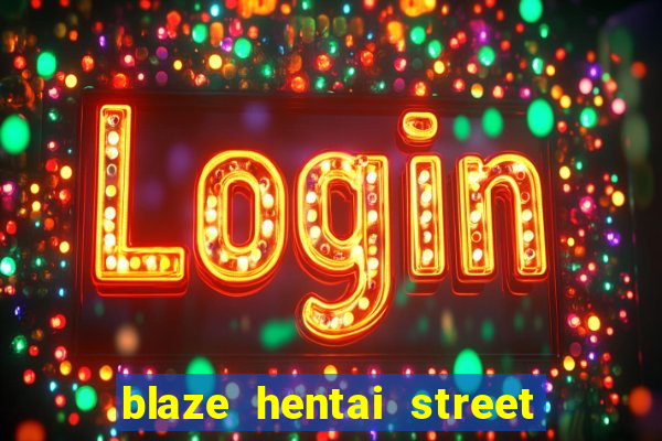 blaze hentai street of rage